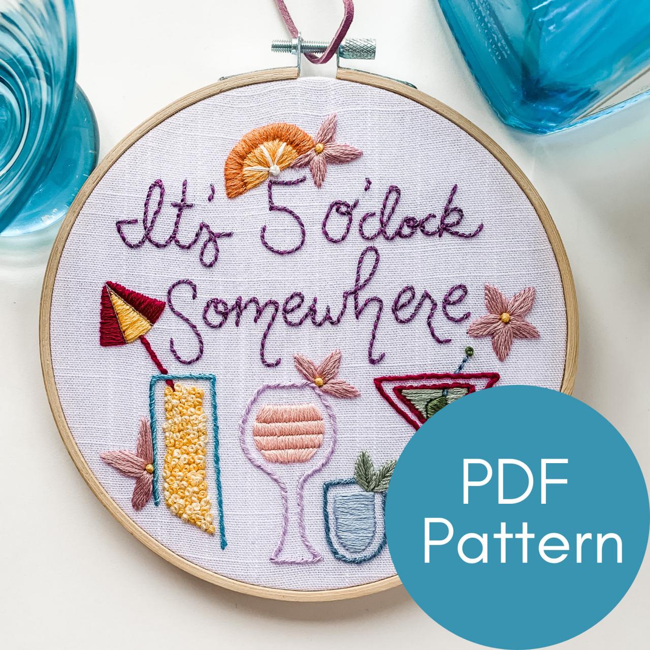 It's 5 O'Clock Somewhere Hand Embroidery Pattern | Happy Hour | Modern Embroidery | Cocktail Embroidery | Modern Lettering | PDF Download